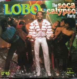 12 inch gebruikt - Lobo - The Soca Calypso Party (Netherl..., Cd's en Dvd's, Vinyl Singles, Zo goed als nieuw, Verzenden