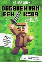 Krijger / Dagboek van een noob 9789000359486 Cube Kid, Boeken, Verzenden, Gelezen, Cube Kid