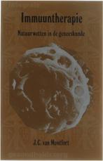 Immuuntherapie - Natuurwetten in de geneeskunde, Gelezen, J.C. van Montfort, Verzenden