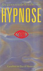 De genezende kracht van hypnose 9789025288730 Caroline Young, Boeken, Psychologie, Gelezen, Caroline Young, David Shreeve, Verzenden