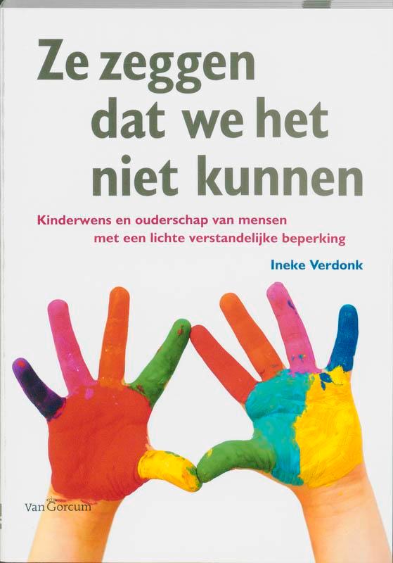 Ze zeggen dat we het niet kunnen 9789023247005 Ineke Verdonk, Boeken, Politiek en Maatschappij, Gelezen, Verzenden