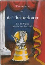 De Theaterkater / Theaterserie / 1 9789080527737 Ivo de Wijs, Verzenden, Gelezen, Ivo de Wijs