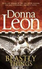 Beastly things by Donna Leon (Hardback), Gelezen, Donna Leon, Verzenden