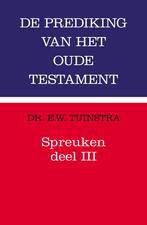 Spreuken / 3 / Prediking van het Oude Testament (POT), Boeken, Verzenden, Zo goed als nieuw, E.W. Tuinstra