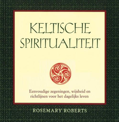 KELTISCHE SPIRITUALITEIT 9789055136469 R. Roberts, Boeken, Esoterie en Spiritualiteit, Zo goed als nieuw, Verzenden