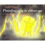 Plotseling Ging De Olifant Aan 9789045100777 Toon Tellegen, Verzenden, Gelezen, Toon Tellegen