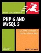 Php 6 And Mysql 5 For Dynamic Web Sites 9780321525994, Zo goed als nieuw, Verzenden