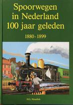 9782872020065 Spoorwegen in Nederland 100 jaar geleden, Hesselink, Zo goed als nieuw, Verzenden