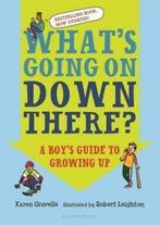 Whats Going on Down There: Answers to Questions Boys Find, Boeken, Verzenden, Gelezen, Karen Gravelle