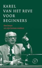 Karel van het Reve voor beginners 9789028261068, Boeken, Verzenden, Gelezen, Karel van het Reve
