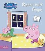 Peppa Pig - Bonne nuit Peppa  Book, Gelezen, Not specified, Verzenden