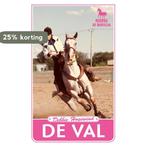 De val / Manege De Hoefslag / 3 9789462320475 Debby Hogewind, Verzenden, Gelezen, Debby Hogewind