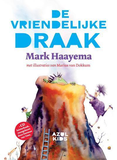 De vriendelijke draak 9789490687663 Mark Haayema, Boeken, Kinderboeken | Kleuters, Gelezen, Verzenden