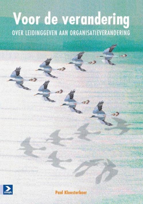 Voor de verandering 9789052617855 P. Kloosterboer, Boeken, Economie, Management en Marketing, Zo goed als nieuw, Verzenden