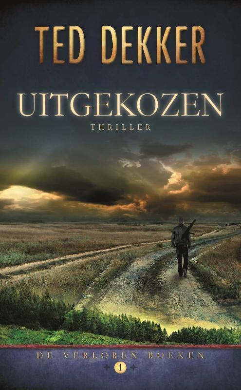 Uitgekozen / De verloren boeken / 1 9789085202592 Ted Dekker, Boeken, Fantasy, Gelezen, Verzenden