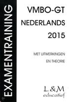 Examentraining Vmbo-gt Nederlands 2015 9789054893622, Gelezen, Broekema, G.P., Verzenden