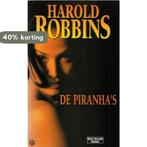 De piranhas 9789058600592 Harold Robbins., Verzenden, Gelezen, Harold Robbins.