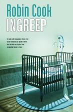 Ingreep 9789022996577 Robin Cook, Boeken, Thrillers, Verzenden, Gelezen, Robin Cook