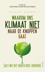 Waarom ons klimaat niet naar de knoppen gaat (als we het hoo, Boeken, Filosofie, Verzenden, Nieuw