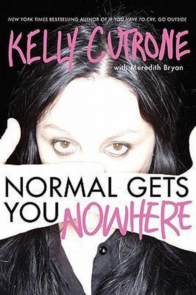 Normal Gets You Nowhere 9780062059796 Kelly Cutrone, Boeken, Taal | Engels, Gelezen, Verzenden