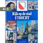 Kijk op de Stad Utrecht 9789010037411 Verbeeck, Boeken, Verzenden, Gelezen, Verbeeck