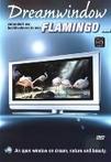 Dreamwindow - flamingo&#039;s DVD
