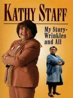 My story - wrinkles and all by Kathy Staff (Paperback), Gelezen, Kathy Staff, Verzenden