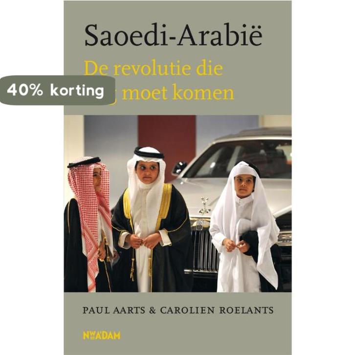 Saoedi-Arabie 9789046820926 Paul Aarts, Boeken, Geschiedenis | Wereld, Zo goed als nieuw, Verzenden