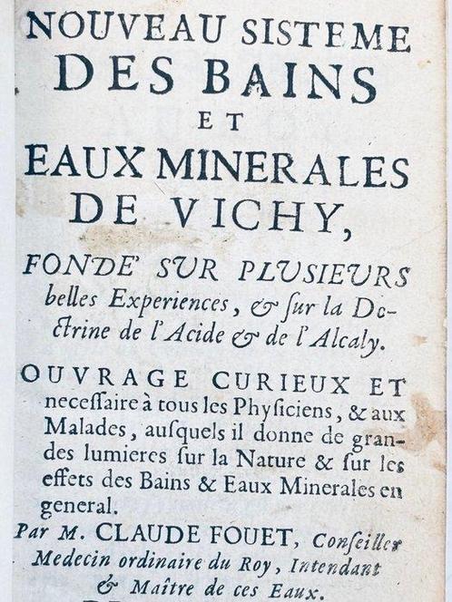 Claude Fouet - Nouveau sisteme des bains et eaux minerales, Antiek en Kunst, Antiek | Boeken en Bijbels