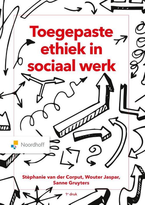 Toegepaste ethiek in sociaal werk 9789001297428, Boeken, Studieboeken en Cursussen, Zo goed als nieuw, Verzenden