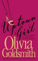 Uptown Girl 9780007133352 Olivia Goldsmith, Verzenden, Gelezen, Olivia Goldsmith