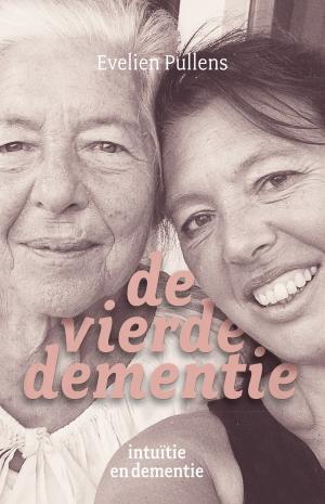 De vierde dementie 9789020213492 Evelien Pullens, Boeken, Esoterie en Spiritualiteit, Zo goed als nieuw, Verzenden