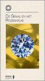 De Graal en het Rozenkruis / Crystalserie / 9 9789067322782, Boeken, Verzenden, Zo goed als nieuw