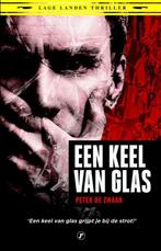 Een keel van glas / Lage Landen thriller 9789089757500, Verzenden, Gelezen, Peter de Zwaan