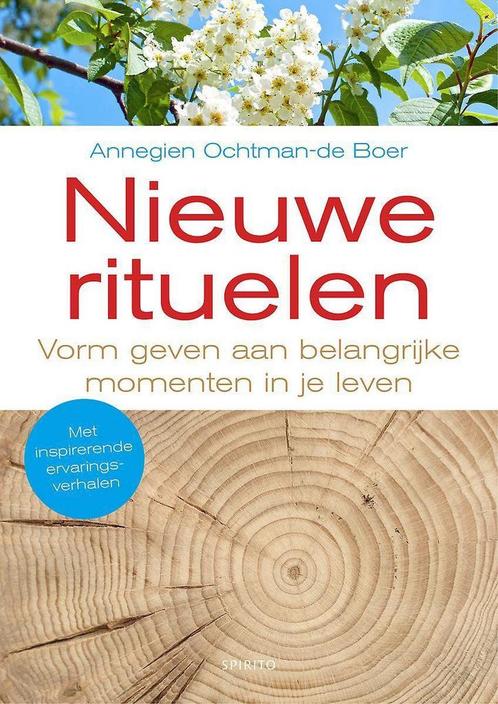 Nieuwe rituelen 9789462500846 Annegien Ochtman-de Boer, Boeken, Psychologie, Zo goed als nieuw, Verzenden