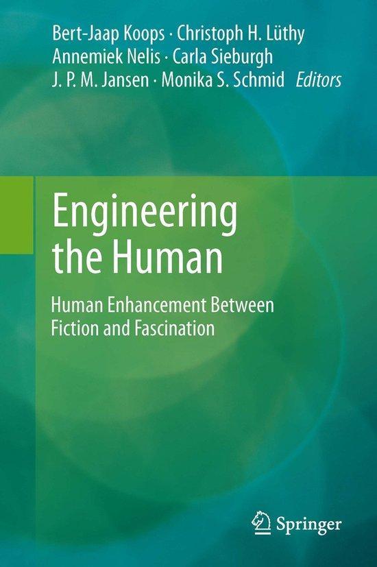Engineering the Human 9783642350955 Bert-Jaap Koops, Boeken, Taal | Engels, Zo goed als nieuw, Verzenden