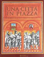 Una città in piazza. Comunicazione e vita quotidiana a, Ophalen of Verzenden, Nieuw