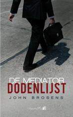 De mediator dodenlijst 9789078840404 John Brosens, Verzenden, Gelezen, John Brosens