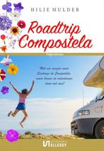 Roadtrip Compostela 9789464491579 Hilje Mulder, Boeken, Verzenden, Gelezen, Hilje Mulder