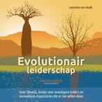 Evolutionair Leiderschap | 9789089656940 | Leontine van, Boeken, Zo goed als nieuw, Leontine van Hooft