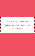 Pleidooi voor populisme 9789021434681 D. Van Reybrouck, Boeken, Verzenden, Gelezen, D. Van Reybrouck