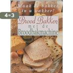 Brood Bakken met de Broodbakmachine 9789055016006 I. Camps, Verzenden, Zo goed als nieuw, I. Camps