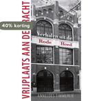 Vrijplaats aan de gracht 9789025904920 Anneloes Timmerije, Boeken, Verzenden, Gelezen, Anneloes Timmerije