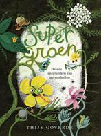 Supergroen (voedselbos) - Thijs Goverde (vanaf 8 jaar), Boeken, Nieuw