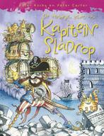 De verborgen schat van Kapitein Sladrop 9789089417268, Boeken, Prentenboeken en Plaatjesalbums, Verzenden, Zo goed als nieuw, Peter Carter