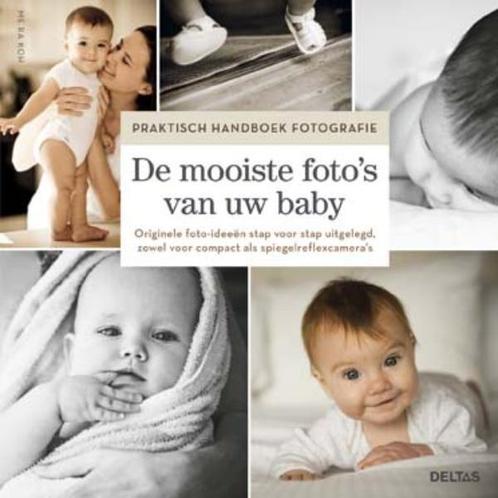 De mooiste fotos van uw baby / Praktisch handboek, Boeken, Hobby en Vrije tijd, Gelezen, Verzenden