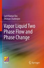 9783031209260 Vapor Liquid Two Phase Flow and Phase Change, Boeken, Verzenden, Nieuw, Sarit Kumar Das