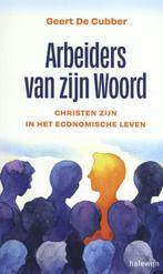Arbeiders van zijn Woord 9789085286028 Geert De Cubber, Verzenden, Gelezen, Geert De Cubber