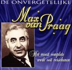 cd - Max van Praag - De Onvergetelijke Max Van Praag, Verzenden, Zo goed als nieuw