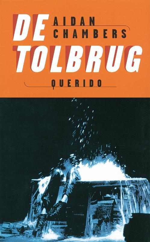 De tolbrug 9789045101156 Aidan Chambers, Boeken, Kinderboeken | Jeugd | 13 jaar en ouder, Zo goed als nieuw, Verzenden